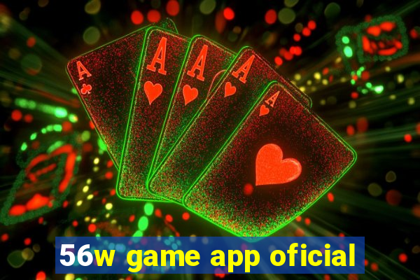 56w game app oficial